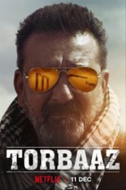 [NETFLIX] Torbaaz (2020) หัวใจไม่ยอมล้ม