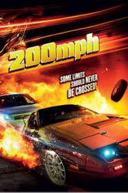 200 MPH (2011) ซิ่งเหยียบทะลุไมล์