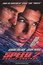 Speed 2 Cruise Control สปีด 2 เร็วกว่านรก (1997)