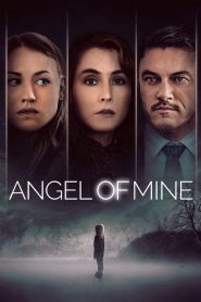 Angel of Mine (2019) นางฟ้าเป็นของฉัน