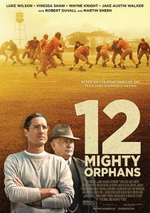 12 Mighty Orphans (2021) : 12 ผู้เกรียงไกรแห่งไมตี้ไมต์ส