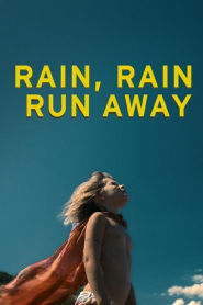 Rain Rain Run Away (2018) เรน เรน วิ่งให้สุด