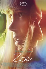 Zoe (2018) โซอี้