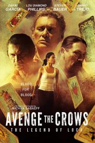 Avenge the Crows (2017)