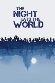 The Night Eats the World (2018) วันซอมบี้เขมือบโลก