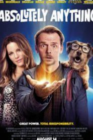 Absolutely Anything (2015) พลังเพี้ยน เอเลี่ยนส่งข้ามโลก