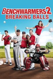 Benchwarmers 2 Breaking Balls (2019)