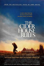 The Cider House Rules (1999) ผิดหรือถูก…ใครคือคนกำหนด