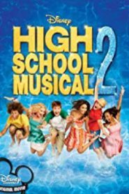 High School Musical 2 มือถือไมค์หัวใจปิ๊งรัก 2 (2007)