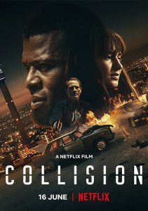Collision (2022) ปะทะเดือด วันอันตราย