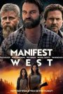 Manifest West (2022) นอกกรอบ