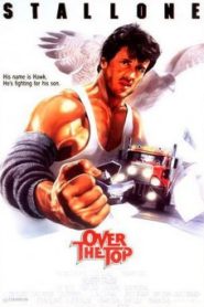 Over the Top (1987) พ่อครับ อย่ายอมแพ้