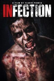 Infection เชื้อนรก คนคลั่งสยองโลก (2019)