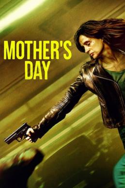 Mother’s Day วันนี้แม่ต้องโหด (2023) NETFLIX