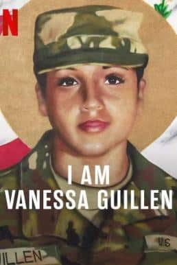 I Am Vanessa Guillen (2022) NETFLIX บรรยายไทย