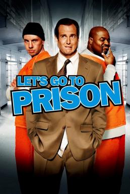 Let’s Go to Prison คุกฮา คนเฮี้ยน เพี้ยนหลุดโลก (2006) บรรยายไทย