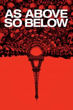 As Above, So Below แดนหลอนสยองใต้โลก (2014)