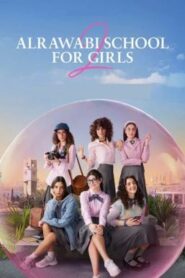 AlRawabi School for Girls: เด็กสาวหลังรั้วหญิงล้วน Season 2 (2024) Netflix บรรยายไทย