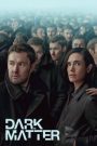 Dark Matter Season 1 (2024) Apple TV+ บรรยายไทย
