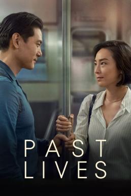 Past Lives ครั้งหนึ่ง…ซึ่งคิดถึงตลอดไป (2023) บรรยายไทยแปล