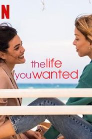 The Life You Wanted (La vita che volevi) ชีวิตที่ปรารถนา Season 1 (2024) Netflix บรรยายไทย