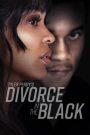 Tyler Perry’s Divorce in the Black รัก ร้าง ร้าว: เรื่องราวของไทเลอร์ เพอร์รี่ (2024)