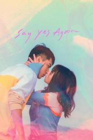 Say Yes Again (2021) บรรยายไทย