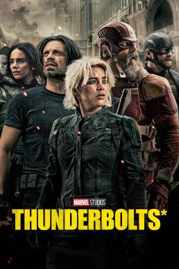 Thunderbolts* ธันเดอร์โบลต์ส* (2025)