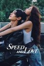 ซีรี่ย์จีน SPEED AND LOVE (2025) ทางรักคู่ขนาน ซับไทย