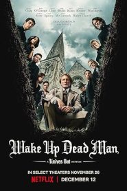 Wake Up Dead Man: A Knives Out Mystery (2025) ฆาตกรรมหรรษา ใครฆ่าคนบาป