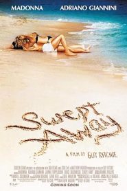 สเวป อะเวย์ – Swept Away (2002)